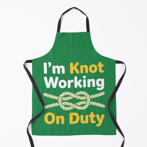 Item preview, Im Knot Working On Duty Funny Sailing Nautical Knot Pun designed and sold by Amir Faysal.