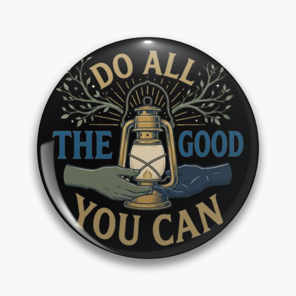 Item preview, Do All The Good You Can designed and sold by PunchDrop.