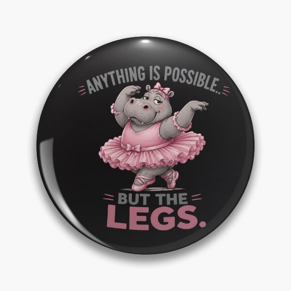 Item preview, Anything Is Possible... But The Legs. – Funny Hippo Ballerina Cartoon T-Shirt designed and sold by Aimetoi.