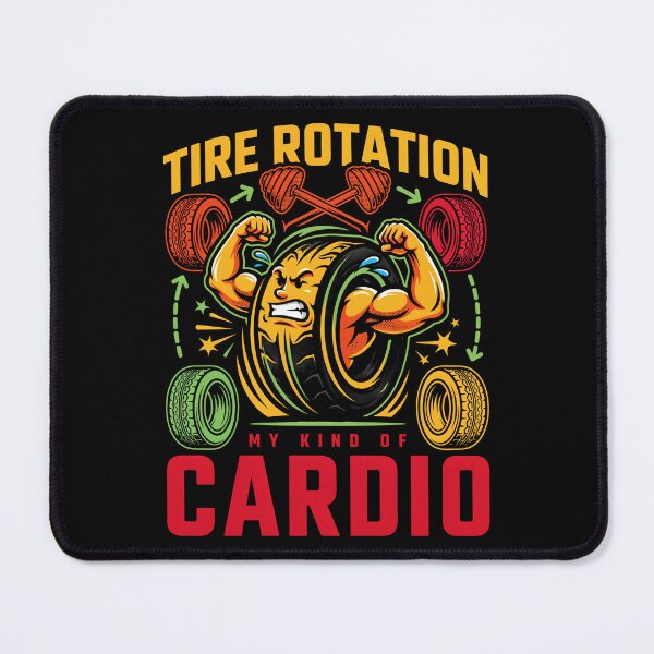 Item preview, Tire Rotation: My Kind of Cardio designed and sold by InkRebelia.