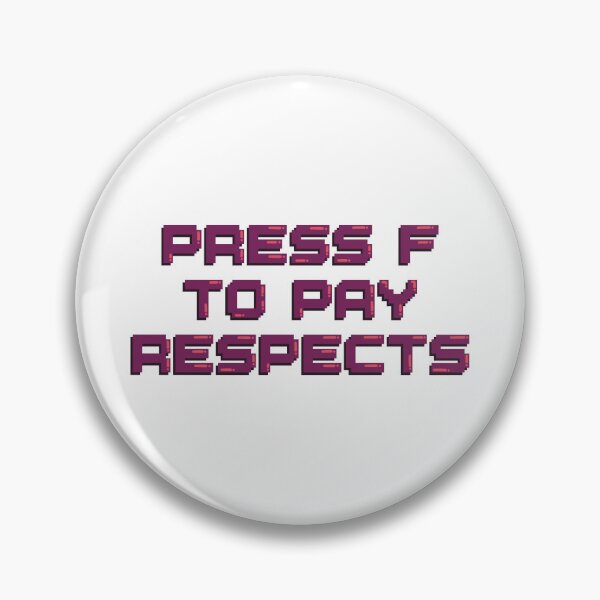 Item preview, Press F To Pay Requests Gaming Quote Pixel Art Decal designed and sold by alexmaushaus.