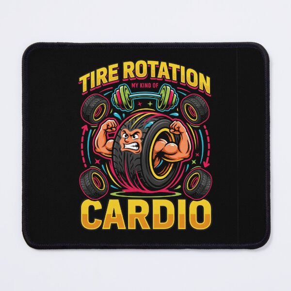 Item preview, Tire Rotation: My Kind of Cardio designed and sold by InkRebelia.