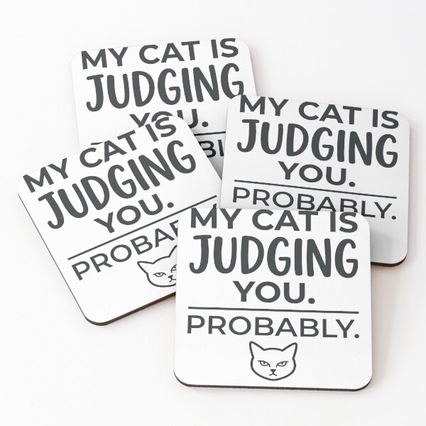 Item preview, My Cat Is Judging You Probably Funny Cat Quote designed and sold by CH-4TEE.