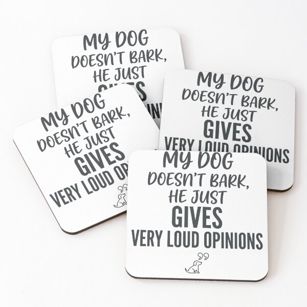 Item preview, My Dog Gives Very Loud Opinions Funny Quote designed and sold by CH-4TEE.
