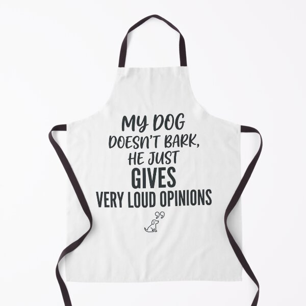 Item preview, My Dog Gives Very Loud Opinions Funny Quote designed and sold by CH-4TEE.