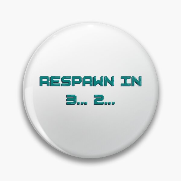 Item preview, Respawn in 3... 2... Gaming Quote Pixel Art Decal designed and sold by alexmaushaus.