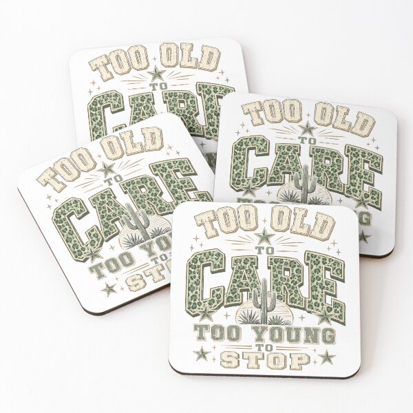 Item preview, TOO OLD TO CARE designed and sold by Akin-Artworks.