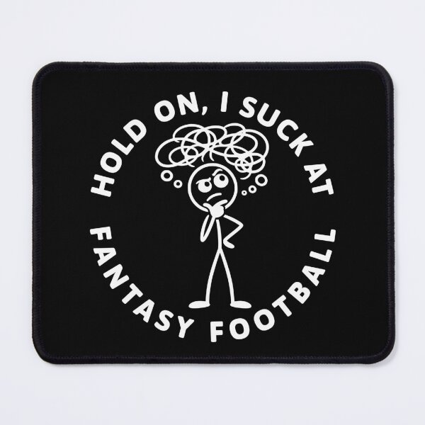 Item preview, I Suck At Fantasy Football Funny Fantasy League Gift designed and sold by NovaNookStudio.