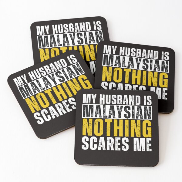 Item preview, My Husband is Malaysian Nothing Scares me  designed and sold by WeirdlyRare.