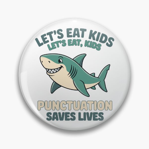 Item preview, Funny Grammar Teacher Shirt - Let's Eat Kids Punctuation Saves Lives Cute Shark designed and sold by BobaTeeStore.