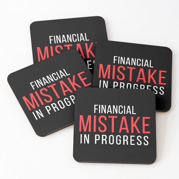 Item preview, Money Humor – Financial Mistake in Progress designed and sold by No Excuses Supply.