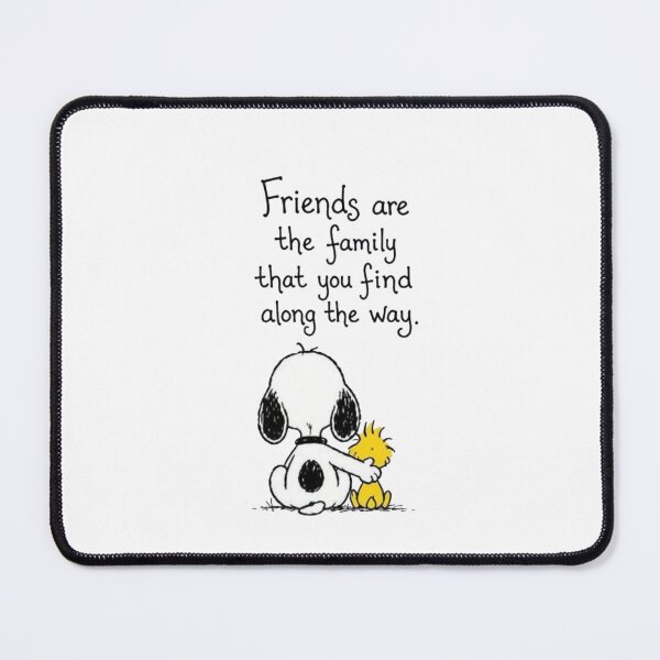 Item preview, Peanuts Snoopy - friends are the family that you find along the way designed and sold by Gbriel3.
