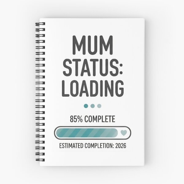 Item preview, Mum Status: Loading (2026 Edition) designed and sold by ResonateUK.