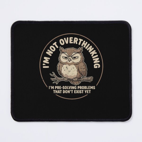 Item preview, Not Overthinking Owl designed and sold by LASTIQUE-dd.