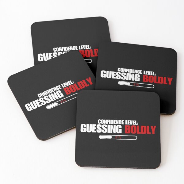 Item preview, Funny Confidence Quote – Confidence Level Guessing Boldly designed and sold by No Excuses Supply.
