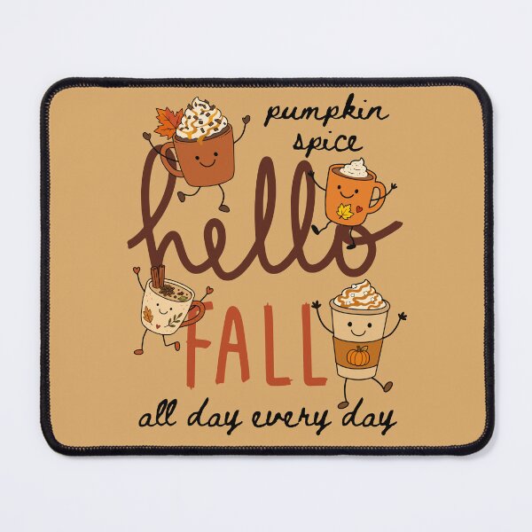 Item preview, Pumpkin Spice Coffee All Day Every Day Hello Fall Cozy Season Latte designed and sold by Forevermore.