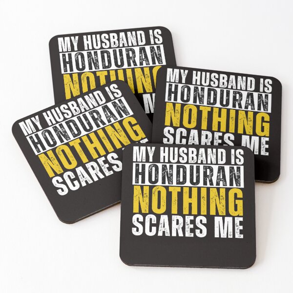 Item preview,  My Husband is Honduran Nothing Scares me  designed and sold by WeirdlyRare.