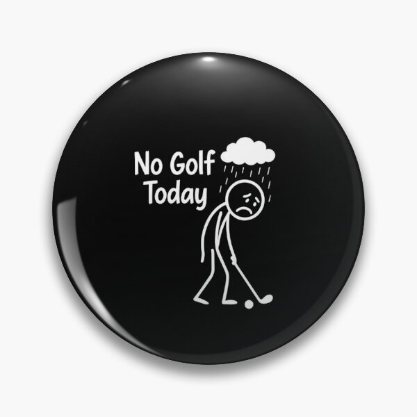 Item preview, Funny Golf Lover No Golf Today designed and sold by Gbriel3.