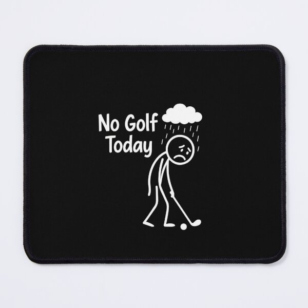 Item preview, Funny Golf Lover No Golf Today designed and sold by Gbriel3.
