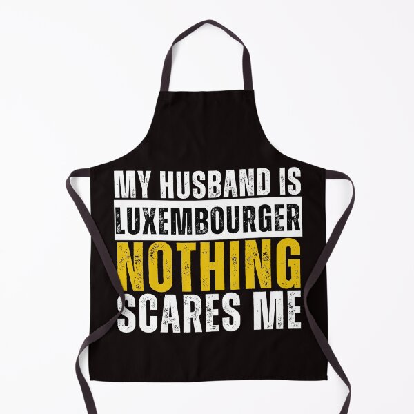 Item preview, My Husband is Luxembourger Nothing Scares me designed and sold by WeirdlyRare.
