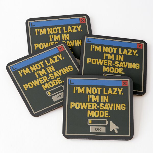 Item preview, Energy Saving Mode – I’m Not Lazy designed and sold by Mad Factory Designs.
