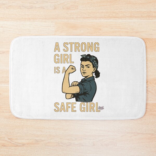 Item preview, A strong girl is a safe girl designed and sold by Sweet Dreams & Fantasia.