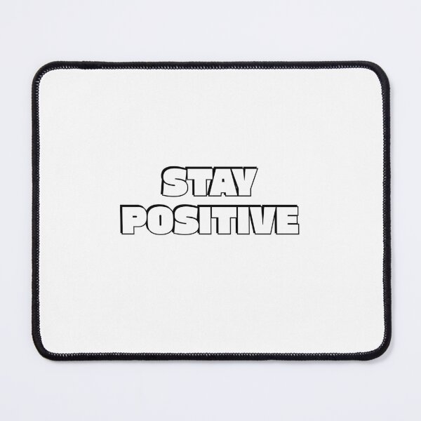 Item preview, Stay Positive designed and sold by Inspirationmotivation.