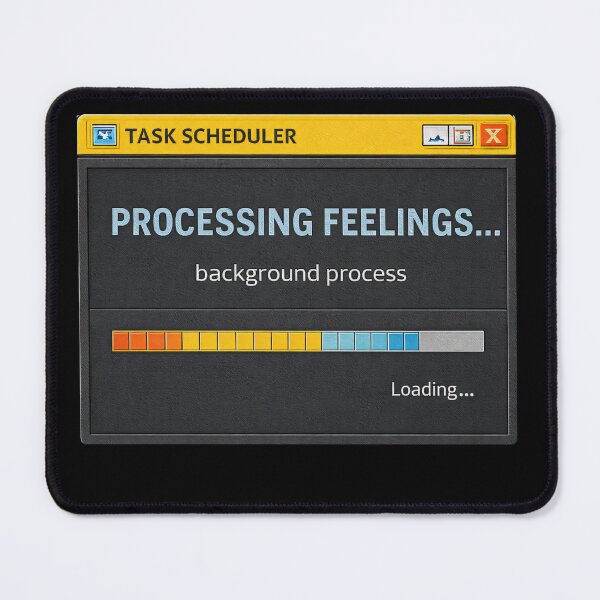 Item preview, Processing Feelings – Background Process Mode designed and sold by Mad Factory Designs.