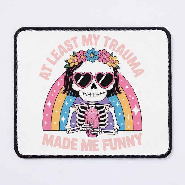 Item preview, At Least My Trauma Funny Skeleton designed and sold by butterflies-new.