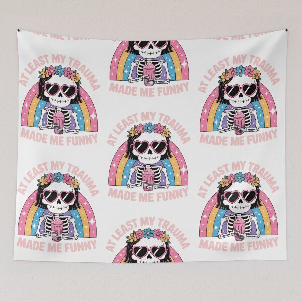 Item preview, At Least My Trauma Funny Skeleton designed and sold by butterflies-new.