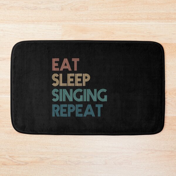 Item preview, Eat Sleep Singing Repeat - Gift For Singing Fans designed and sold by kindxinn.