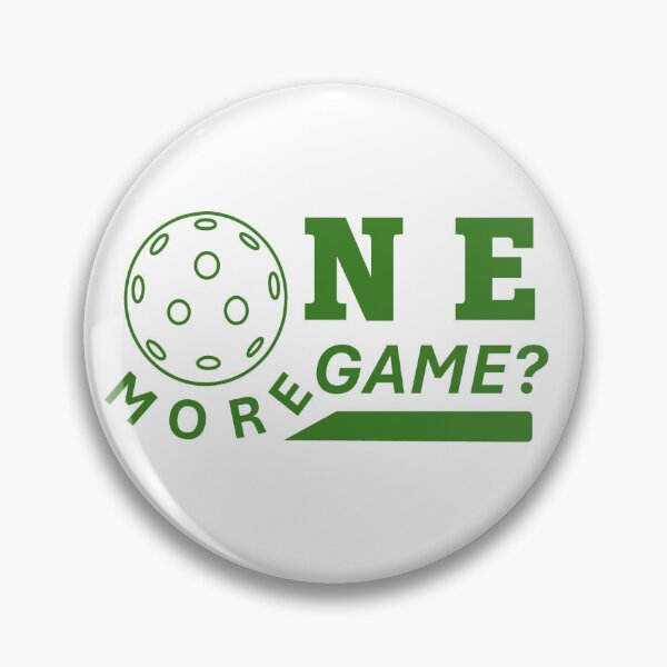 Item preview, Pickleball One More Game - Green designed and sold by abotello77.