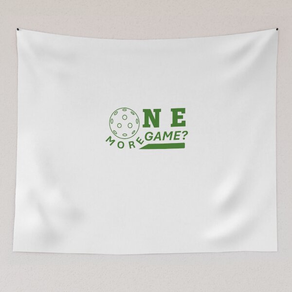 Item preview, Pickleball One More Game - Green designed and sold by abotello77.