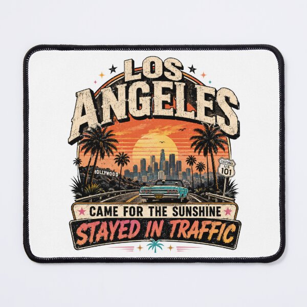 Item preview, Los Angeles - Came for the Sunshine, Stayed in Traffic, Travel Humor Graphic designed and sold by Speci4lCre4tions.
