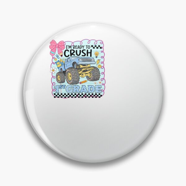 Item preview, I'm Ready To Crush 1st Grade First Day Of School designed and sold by KroghDs.