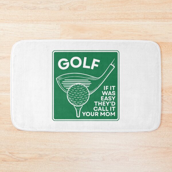 Item preview, Golf If It Was Easy They'd Call It Your Mom designed and sold by Dondonmart.