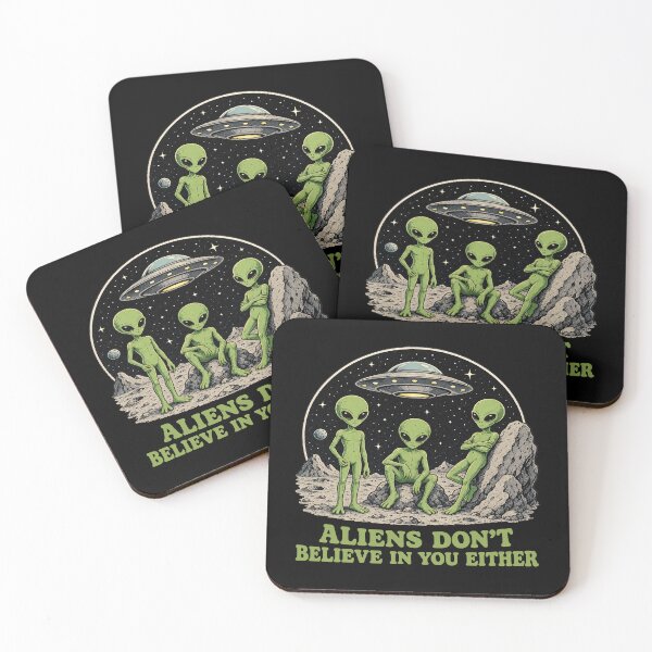 Item preview, Aliens Dont Believe In You Either Funny Sci Fi Quote designed and sold by TeeARTHY.