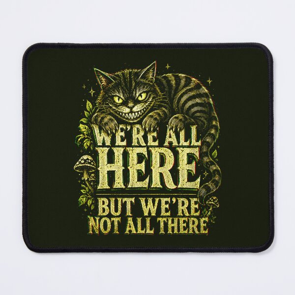 Item preview, We’re All Here But We’re Not All There designed and sold by Victor Shadehorn.