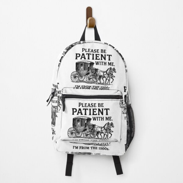 Item preview, Please Be Patient with Me I'm from The 1900s designed and sold by gear-posters.
