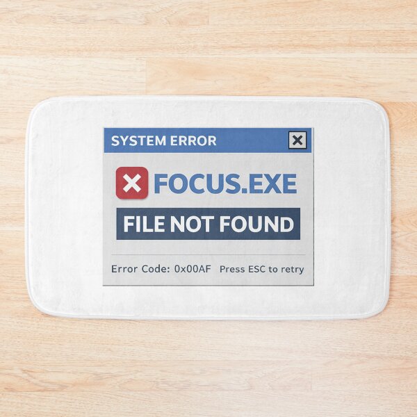 Item preview, Focus.exe File Not Found – Mental Focus Error designed and sold by Mad Factory Designs.