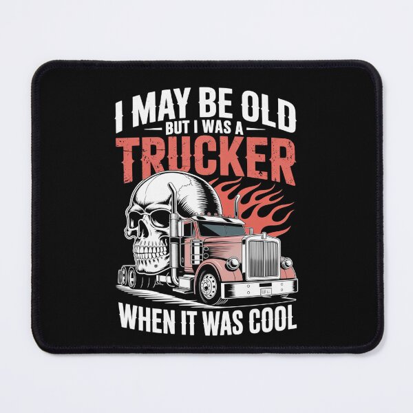 Item preview, Copy of I May Be Old But I Was A Trucker When It Was Cool Classic Semi Truck Vintage designed and sold by MizoX7.