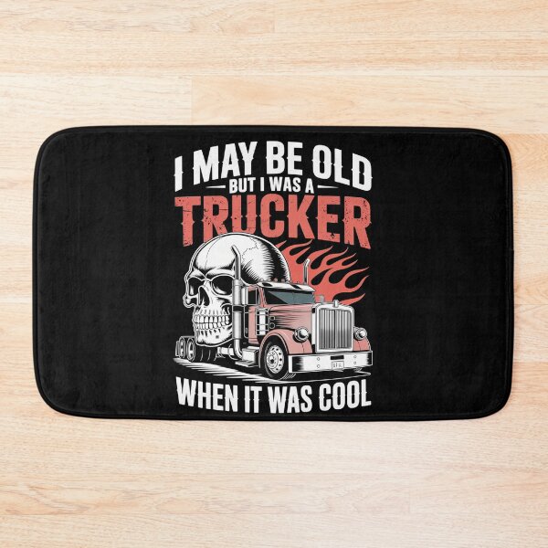 Item preview, Copy of I May Be Old But I Was A Trucker When It Was Cool Classic Semi Truck Vintage designed and sold by MizoX7.