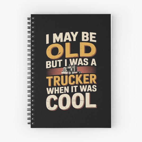 Item preview, Copy of I May Be Old But I Was A Trucker When It Was Cool Classic Semi Truck Vintage designed and sold by MizoX7.