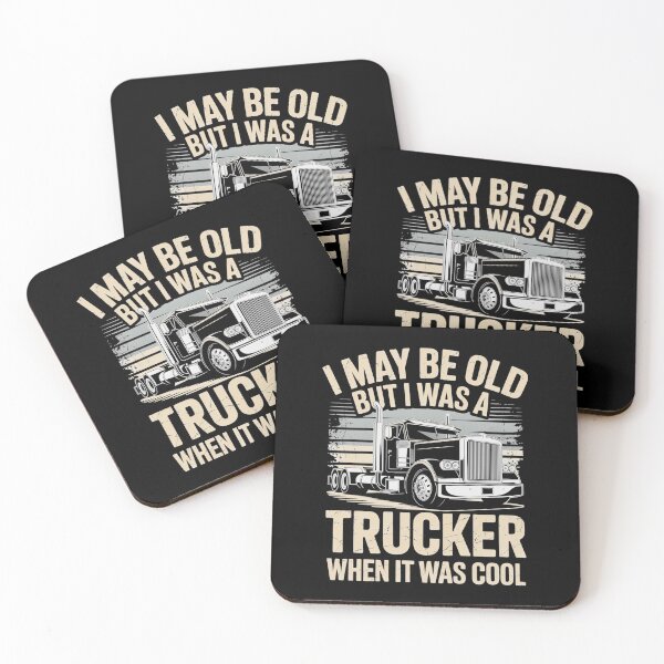 Item preview, Copy of I May Be Old But I Was A Trucker When It Was Cool Classic Semi Truck Vintage designed and sold by MizoX7.