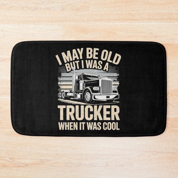 Item preview, Copy of I May Be Old But I Was A Trucker When It Was Cool Classic Semi Truck Vintage designed and sold by MizoX7.
