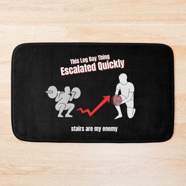 Item preview, Leg Day Humor – Stairs Are My Enemy designed and sold by No Excuses Supply.