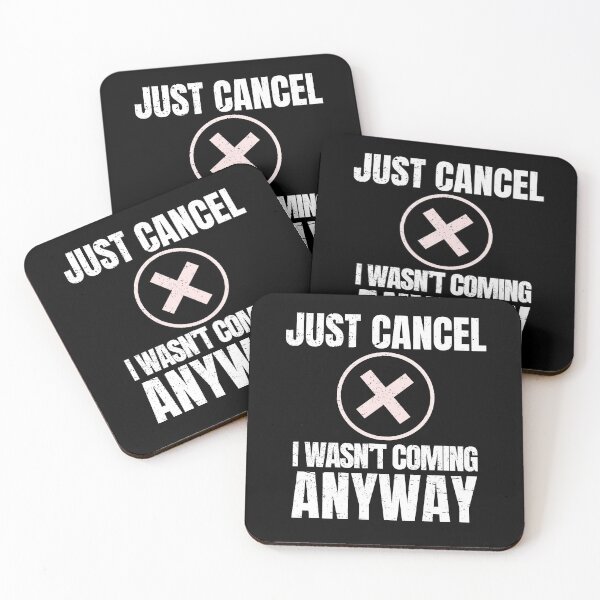 Item preview, Funny Introvert Gift – Just Cancel I Wasn't Coming Anyway designed and sold by No Excuses Supply.