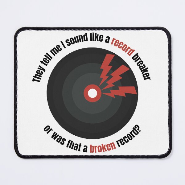Item preview, Broken record funny designed and sold by FrontierArc.