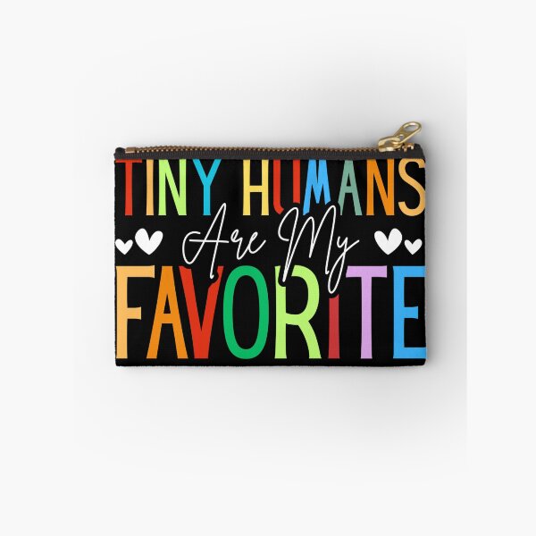 Item preview, Tiny Humans Are My Favorite Colorful Text Teacher designed and sold by Dondonmart.