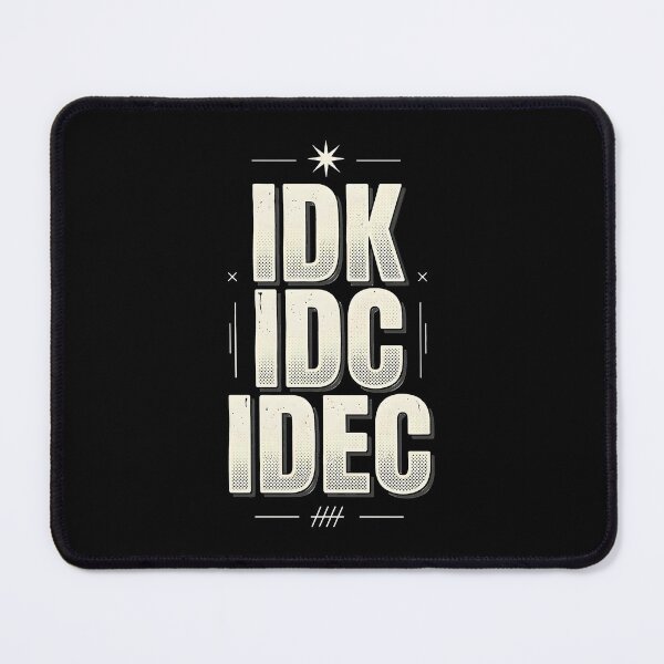 Item preview, IDK IDC IDEC Streetwear Aesthetic Sarcastic designed and sold by Dazzle-Sizzle.